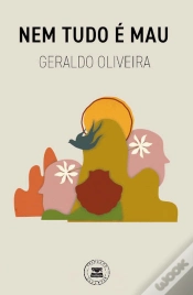 Capa do artigo Nem Tudo é Mau