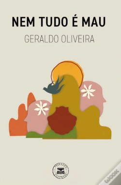 Capa do artigo Nem Tudo é Mau