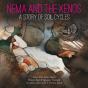 Nema And The Xenos - Preview