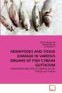 Nematodes And Tissue Damage In Various Organs Of Fish Cybium Guttatum - Preview