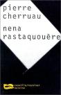 Nena Rastaquouere - Preview