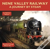 Capa do artigo Nene Valley Railway - A Journey By Steam