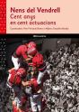 Nens Del Vendrell: Cent Anys En Cent Actuacions - Preview