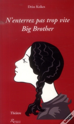 Capa do artigo N'Enterrez Pas Trop Vite Big Brother