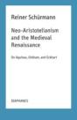 Neo-Aristotelianism And The Medieval Renaissance - Preview