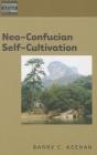 Neo-Confucian Self-Cultivation - Preview
