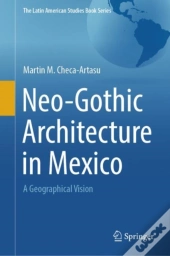 Neo-Gothic Architecture In Mexico