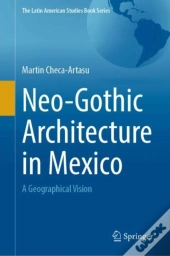 Neo-Gothic Architecture In Mexico