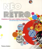 Néo Rétro ; Graphisme D'Hier Pour Création D'Aujourd'Hui