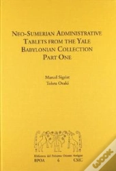 Neo-Sumerian Administrative Tablets Fron The Yale University Museum