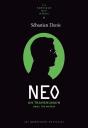 Néo : Un Transhumain Dans The Matrix - Preview
