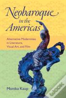 Neobaroque In The Americas