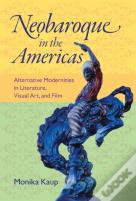 Neobaroque In The Americas