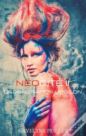 Neocite Ii - La Generation Upsilon
