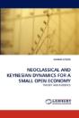 Neoclassical And Keynesian Dynamics For A Small Open Economy - Preview