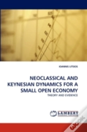 Capa do artigo Neoclassical And Keynesian Dynamics For A Small Open Economy