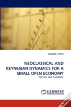 Capa do artigo Neoclassical And Keynesian Dynamics For A Small Open Economy