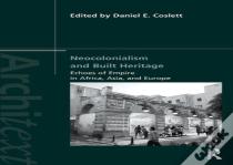 Neocolonialism And Built Heritage