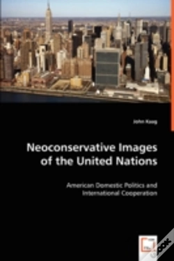 Capa do artigo Neoconservative Images Of The United Nations