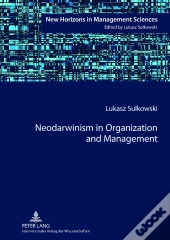 Neodarwinism In Organization And Management