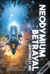 Neodymium Betrayal