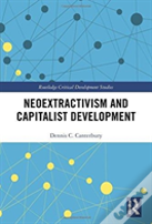 Neoextractivism And Capitalist Development