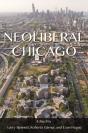 Neoliberal Chicago - Preview