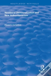 Neoliberal Democratization And New Authoritarianism