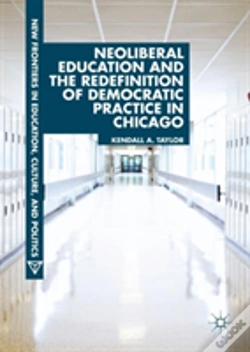 Capa do artigo Neoliberal Education And The Redefinition Of Democratic Practice In Chicago