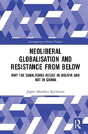 Neoliberal Globalisation And Resistance From Below - Preview