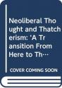 Neoliberal Thought And Thatcherism - Preview