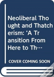 Capa do artigo Neoliberal Thought And Thatcherism