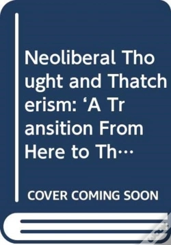 Capa do artigo Neoliberal Thought And Thatcherism