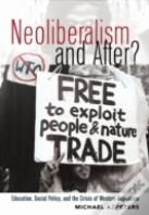 Neoliberalism And After?