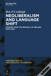 Neoliberalism And Language Shift