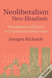 Neoliberalism And Neo-Jihadism