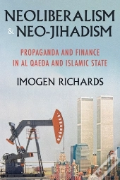 Neoliberalism And Neo-Jihadism