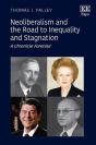 Neoliberalism And The Road To Inequality And Stagnation - A Chronicle Foretold - Preview