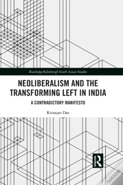 Capa do artigo Neoliberalism And The Transforming Left In India