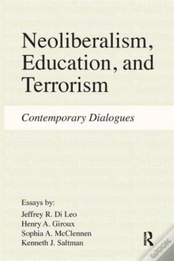 Capa do artigo Neoliberalism, Education, And Terrorism