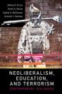 Neoliberalism, Education, And Terrorism - Preview