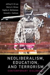 Capa do artigo Neoliberalism, Education, And Terrorism