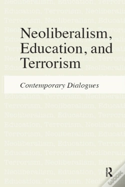Capa do artigo Neoliberalism, Education, And Terrorism