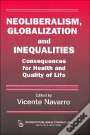 Neoliberalism, Globalization, And Inequalities