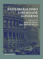 Neoliberalismo, Liberdade, Governo - Preview