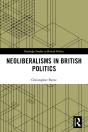 Neoliberalisms In British Politics - Preview
