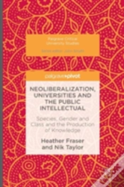 Capa do artigo Neoliberalization, Universities And The Public Intellectual