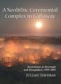 Neolithic Ceremonial Complex In Galloway - Preview