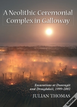 Capa do artigo Neolithic Ceremonial Complex In Galloway