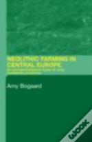 Neolithic Farming In Central Europe